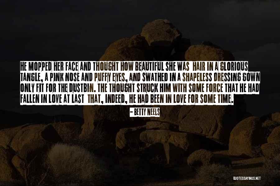 Puffy Hair Quotes By Betty Neels Puffy Hair Quotes By Betty Neels