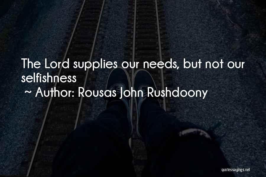 Puft In Labor Quotes By Rousas John Rushdoony
