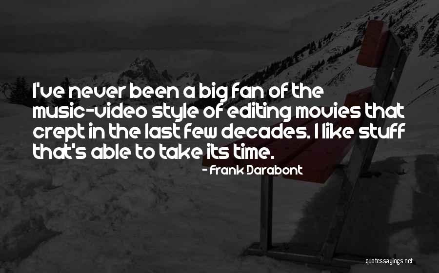 Pugging Work Quotes By Frank Darabont Pugging Work Quotes By Frank Darabont