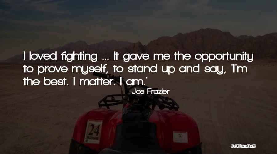 Puggly Toys Quotes By Joe Frazier Puggly Toys Quotes By Joe Frazier