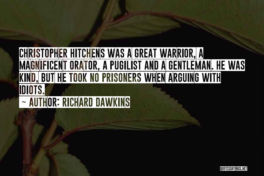 Pugilist Quotes By Richard Dawkins