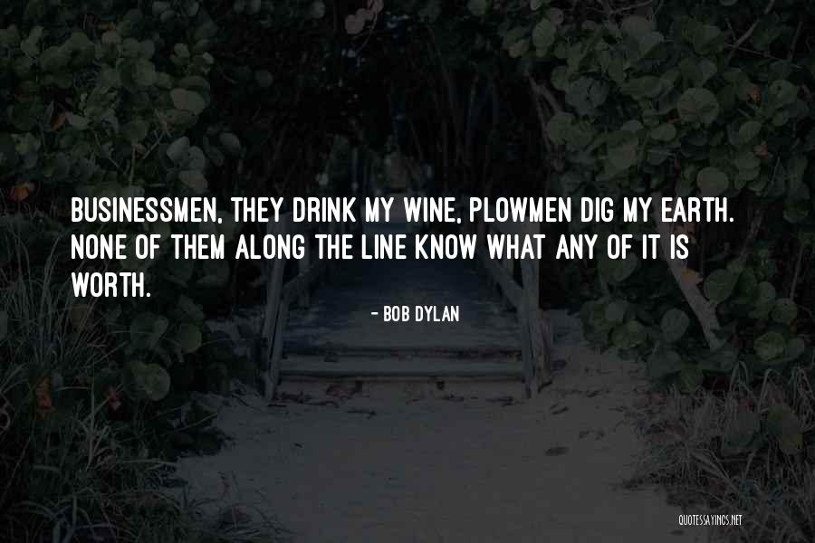 Puglianos Restaurant Quotes By Bob Dylan Puglianos Restaurant Quotes By Bob Dylan