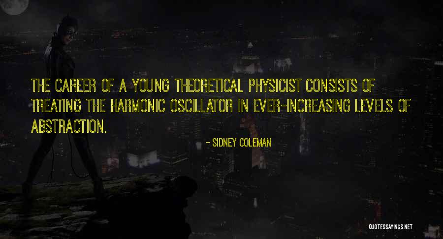 Puglisi Barber Quotes By Sidney Coleman Puglisi Barber Quotes By Sidney Coleman