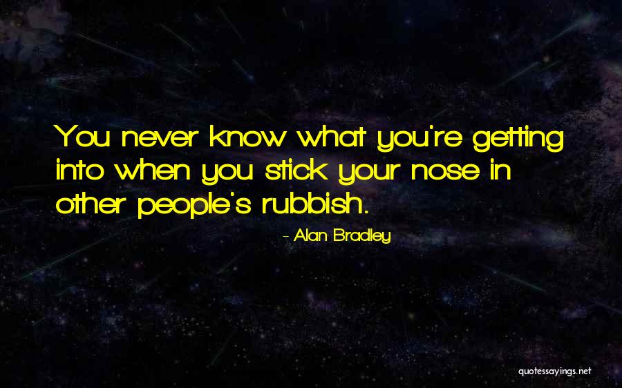 Pugnose Quotes By Alan Bradley Pugnose Quotes By Alan Bradley