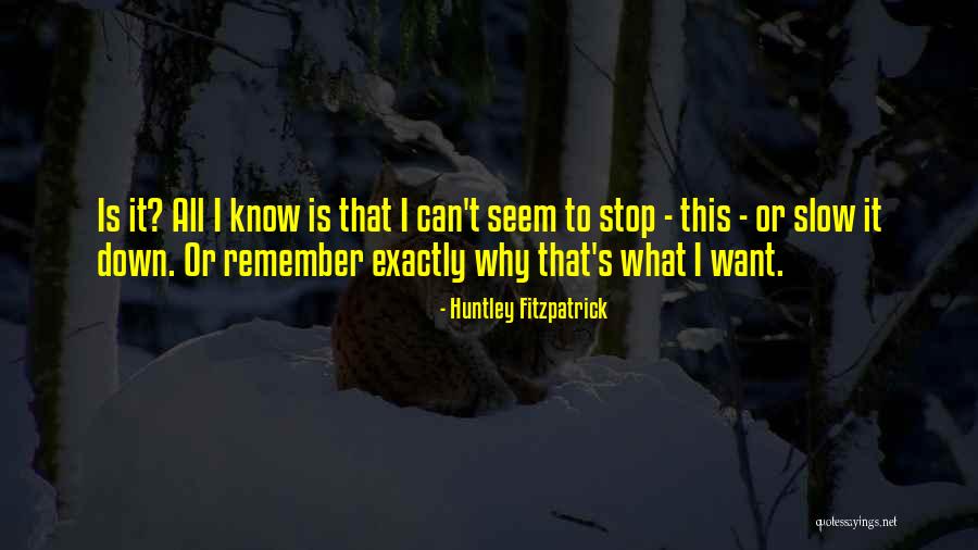 Pugushipta Quotes By Huntley Fitzpatrick Pugushipta Quotes By Huntley Fitzpatrick