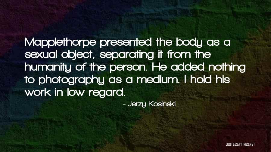 Pugushipta Quotes By Jerzy Kosinski Pugushipta Quotes By Jerzy Kosinski