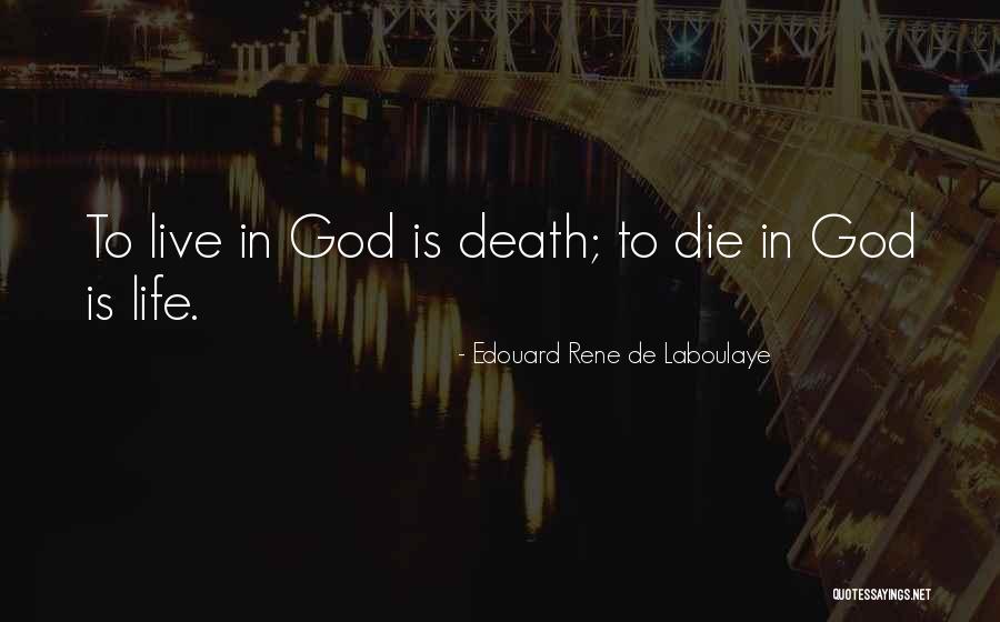Puhalo Za Quotes By Edouard Rene De Laboulaye