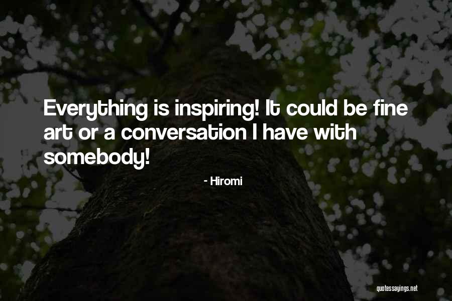 Puhois Quotes By Hiromi