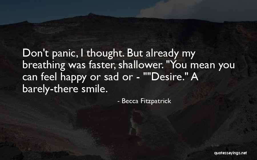 Puidokas Kandidatas Quotes By Becca Fitzpatrick Puidokas Kandidatas Quotes By Becca Fitzpatrick