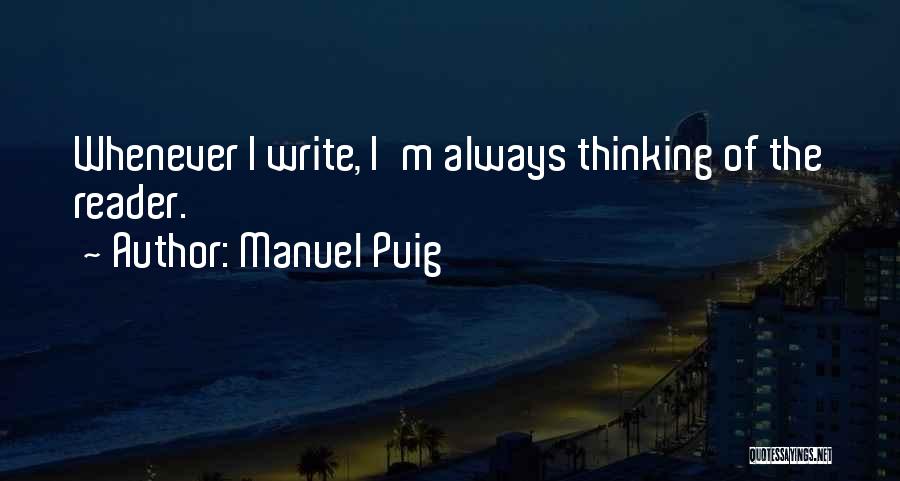 Puig Quotes By Manuel Puig