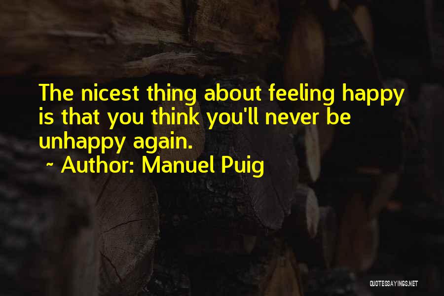 Puig Quotes By Manuel Puig