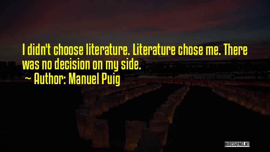 Puig Quotes By Manuel Puig