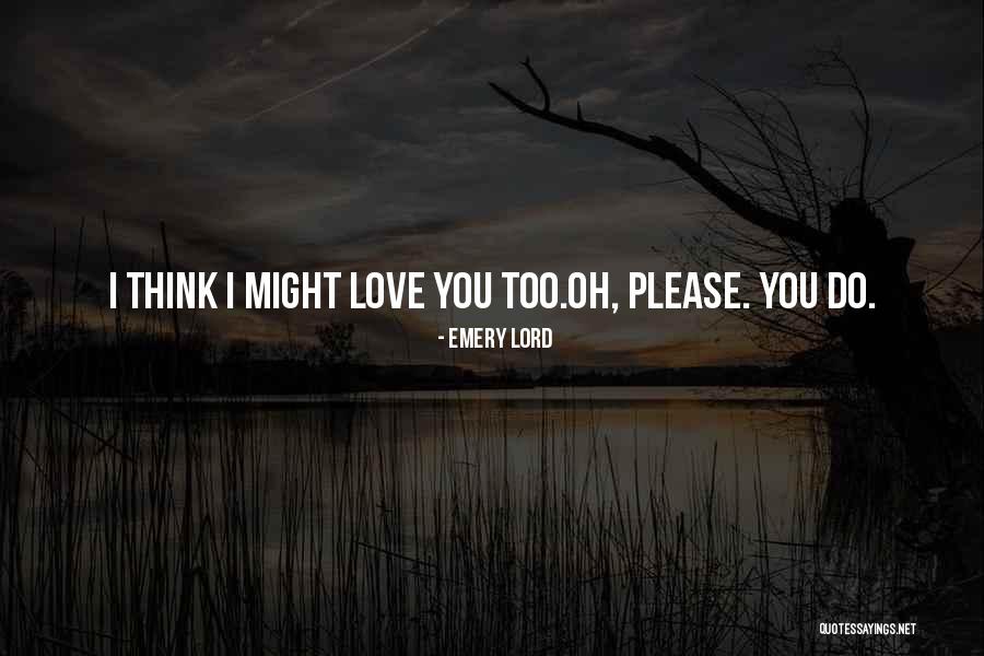 Puisse Et Tirer Quotes By Emery Lord Puisse Et Tirer Quotes By Emery Lord