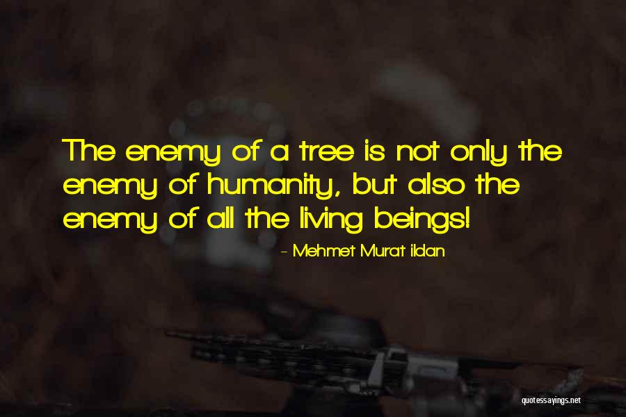 Puisses Tu Quotes By Mehmet Murat Ildan Puisses Tu Quotes By Mehmet Murat Ildan