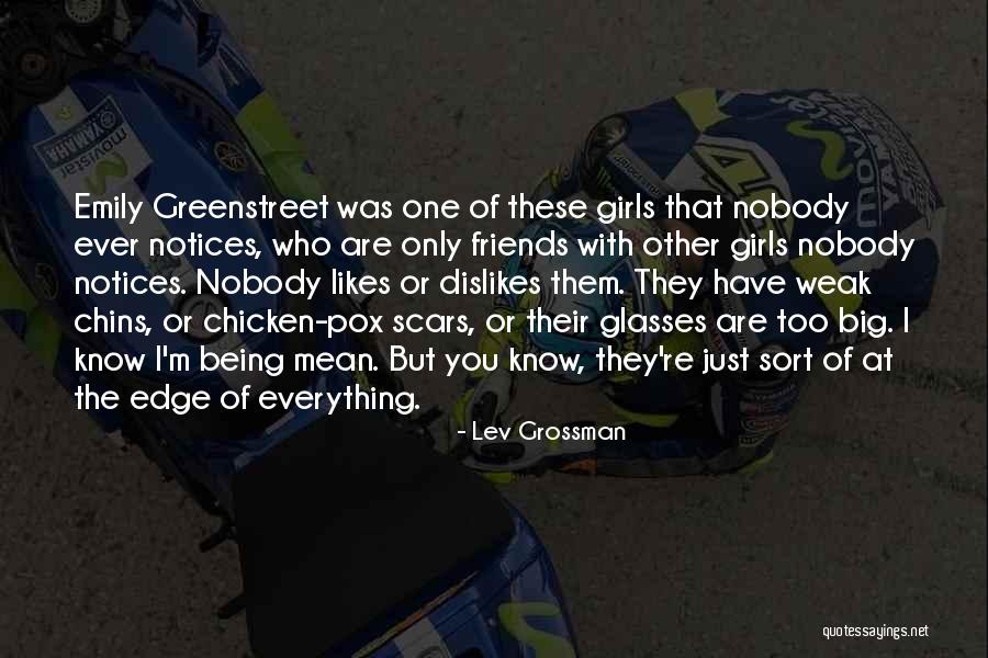 Puissions Nous Toujours Quotes By Lev Grossman