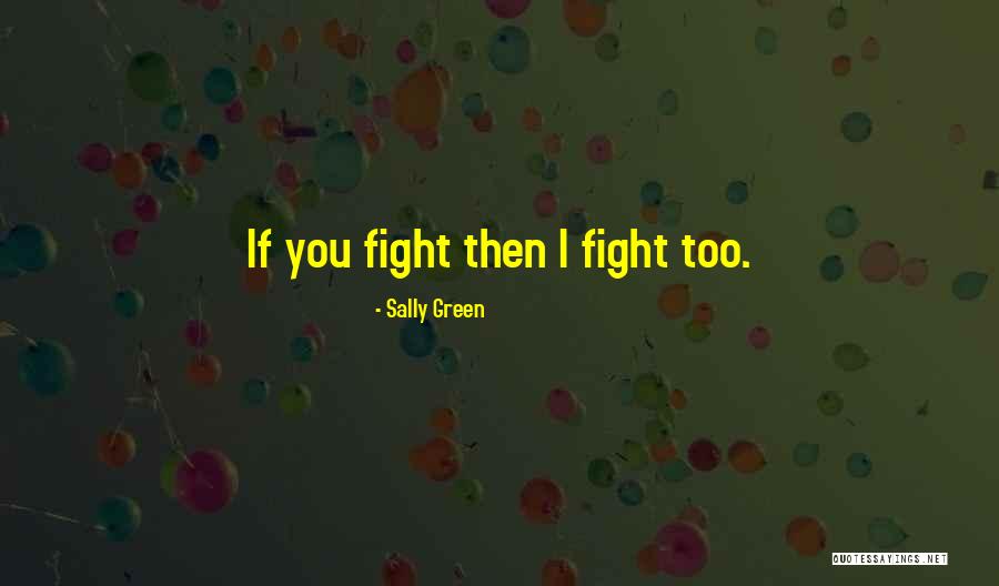 Pukimg Quotes By Sally Green Pukimg Quotes By Sally Green