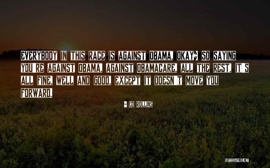 Pukimna Quotes By Ed Rollins Pukimna Quotes By Ed Rollins