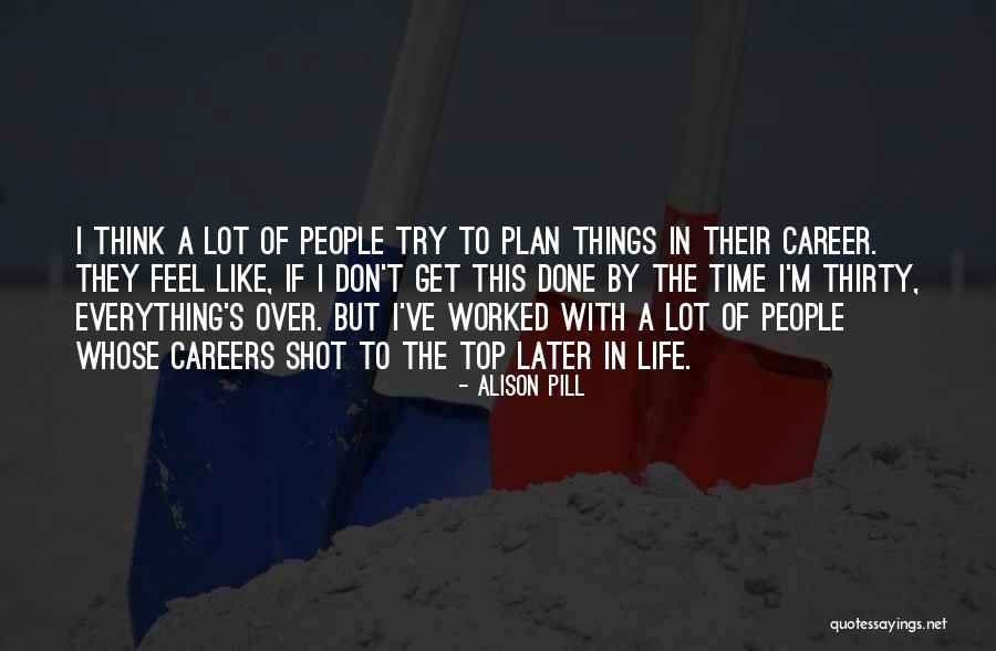 Pulai Tree Quotes By Alison Pill Pulai Tree Quotes By Alison Pill