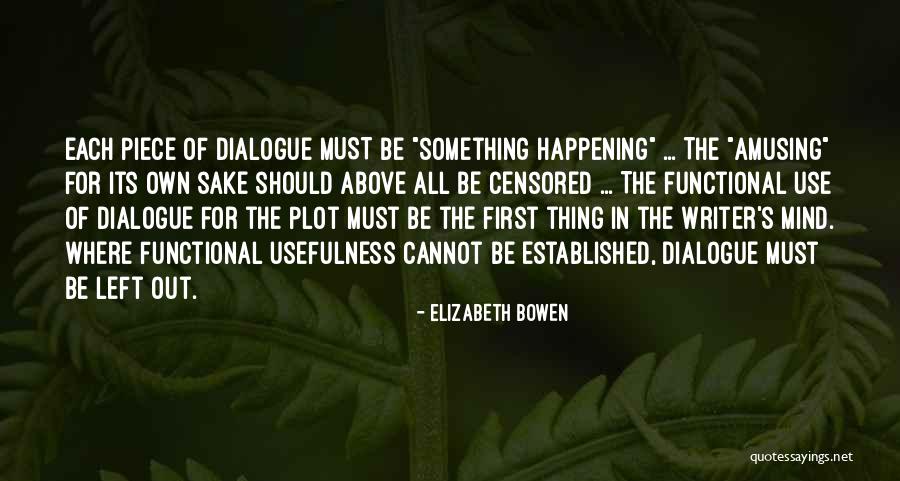 Pulak Sagar Ji Maharaj Quotes By Elizabeth Bowen Pulak Sagar Ji Maharaj Quotes By Elizabeth Bowen