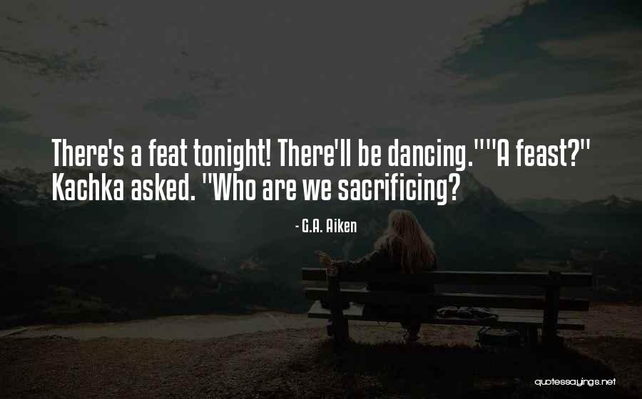 Pulane Kingston Quotes By G.A. Aiken Pulane Kingston Quotes By G.A. Aiken