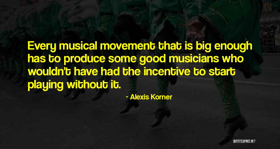 Pulcinellas Italian Quotes By Alexis Korner