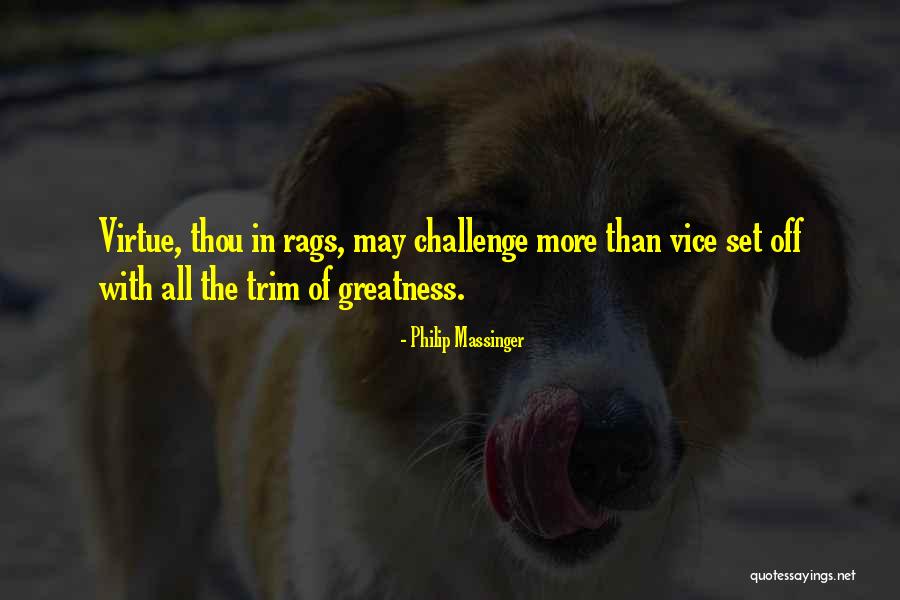 Pulesh Quotes By Philip Massinger Pulesh Quotes By Philip Massinger