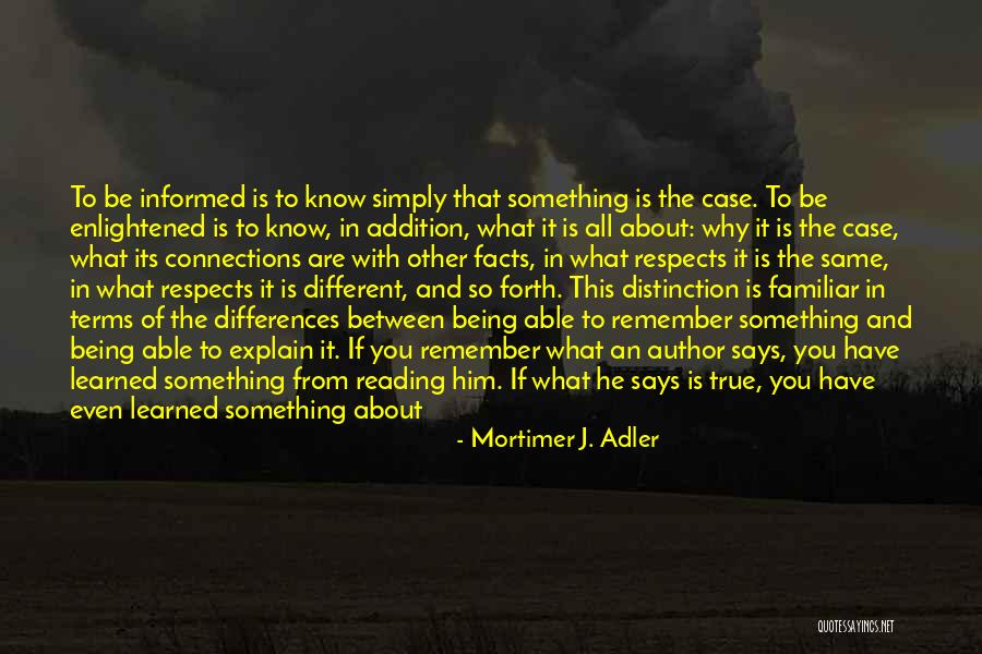 Pulhams Quotes By Mortimer J. Adler Pulhams Quotes By Mortimer J. Adler