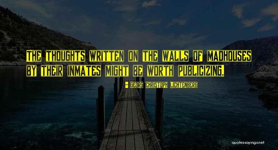 Pulidos Eastland Quotes By Georg Christoph Lichtenberg Pulidos Eastland Quotes By Georg Christoph Lichtenberg