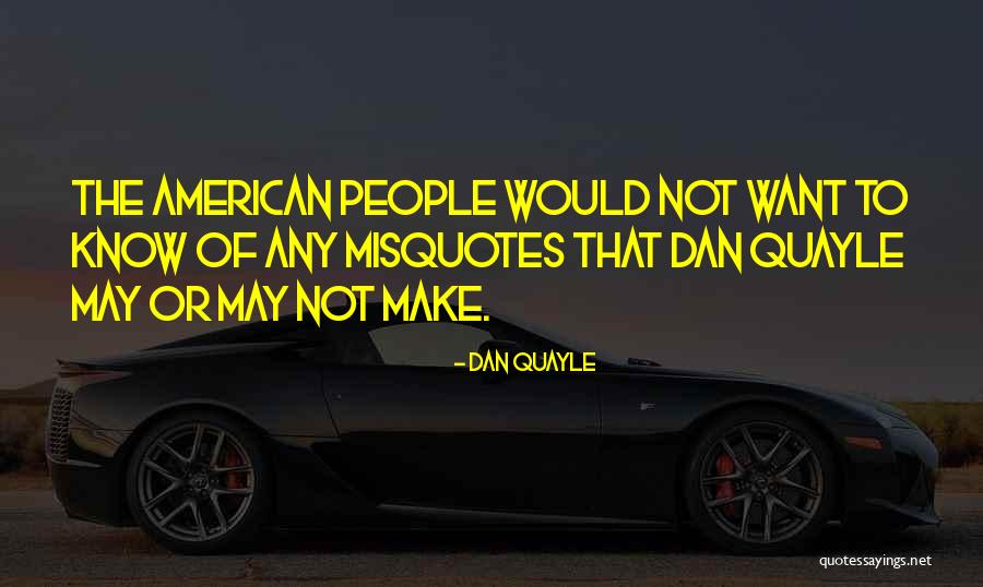 Pulis Love Quotes By Dan Quayle Pulis Love Quotes By Dan Quayle