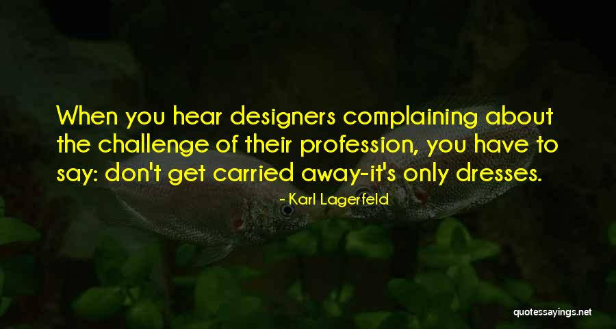 Pulker Movies Quotes By Karl Lagerfeld Pulker Movies Quotes By Karl Lagerfeld