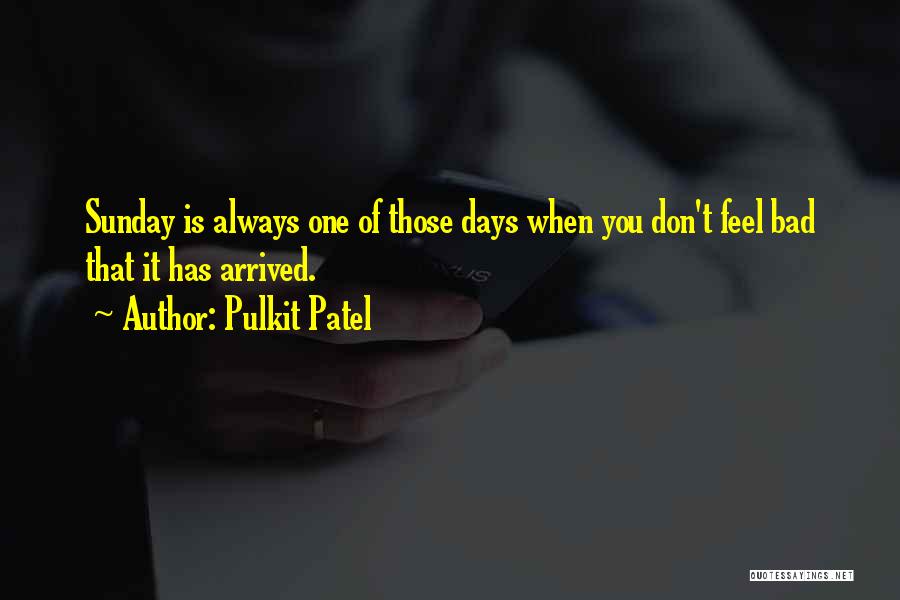 Pulkit Patel Quotes 802954