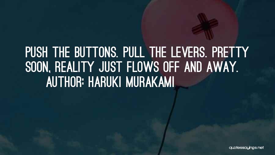 Pull And Push Quotes By Haruki Murakami