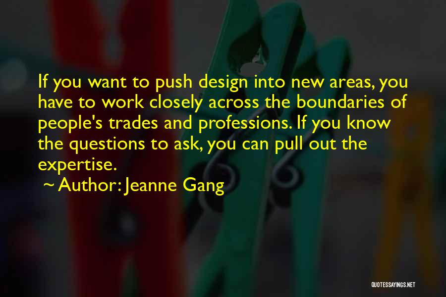 Pull And Push Quotes By Jeanne Gang
