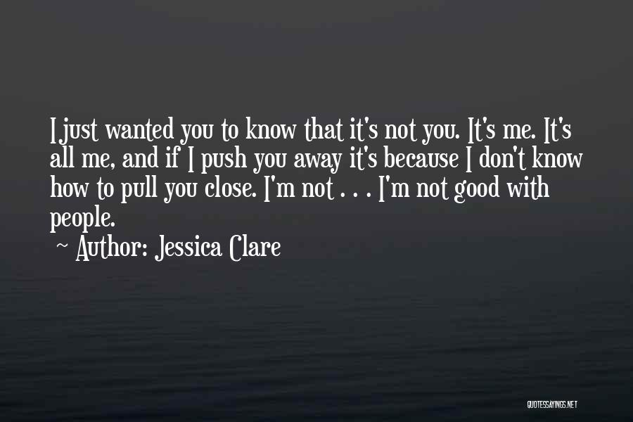 Pull And Push Quotes By Jessica Clare