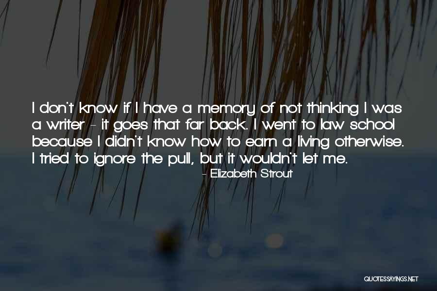 Pull Back Quotes By Elizabeth Strout Pull Back Quotes By Elizabeth Strout