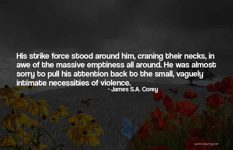 Pull Back Quotes By James S.A. Corey