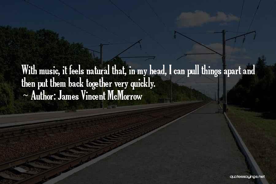Pull Back Quotes By James Vincent McMorrow