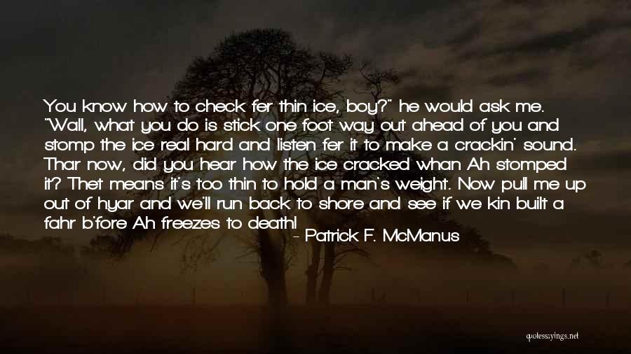 Pull Back Quotes By Patrick F. McManus Pull Back Quotes By Patrick F. McManus