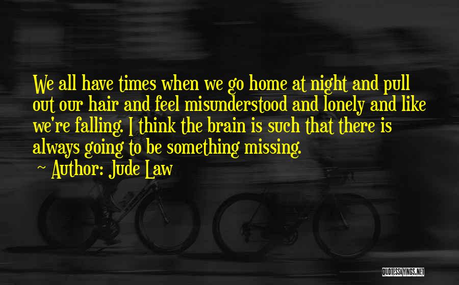Pull Hair Quotes By Jude Law