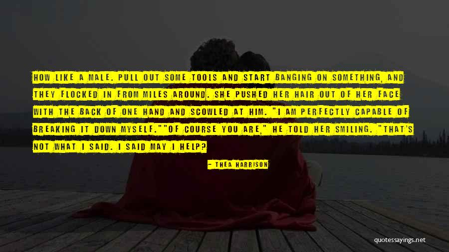 Pull Hair Quotes By Thea Harrison Pull Hair Quotes By Thea Harrison