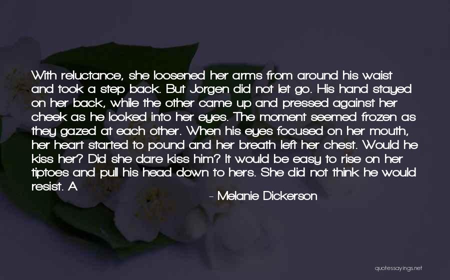 Pull Him Down Quotes By Melanie Dickerson