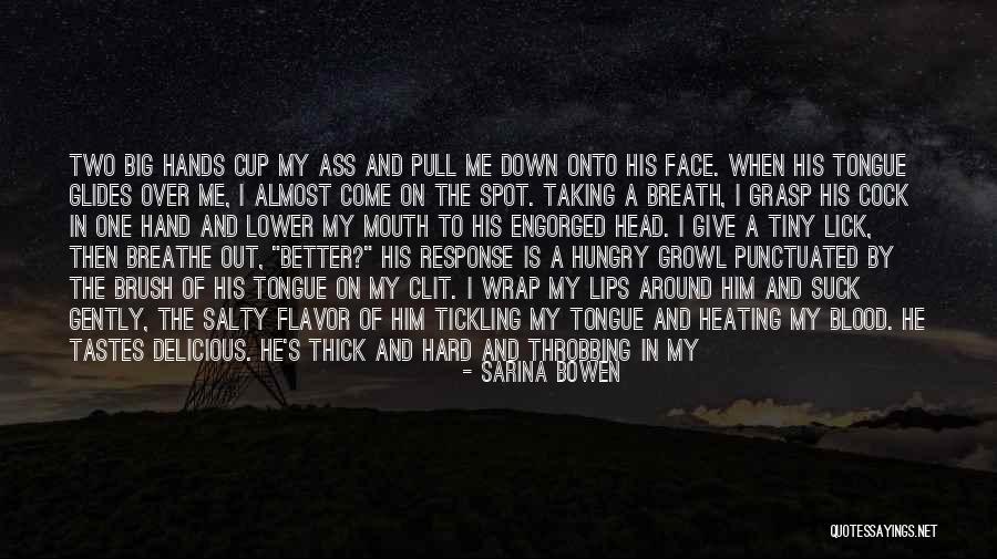 Pull Him Down Quotes By Sarina Bowen