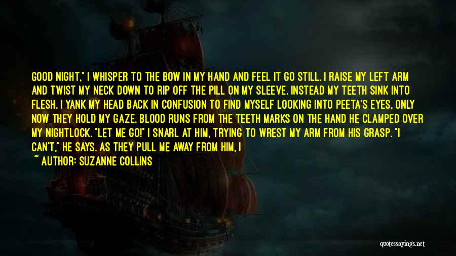 Pull Him Down Quotes By Suzanne Collins