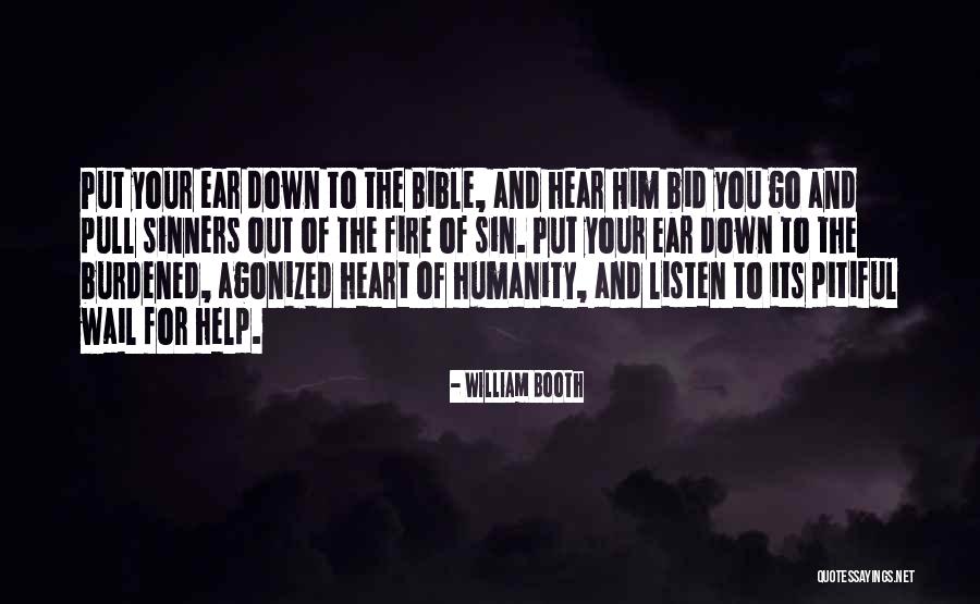 Pull Him Down Quotes By William Booth