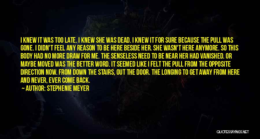 Pull Me Down Quotes By Stephenie Meyer
