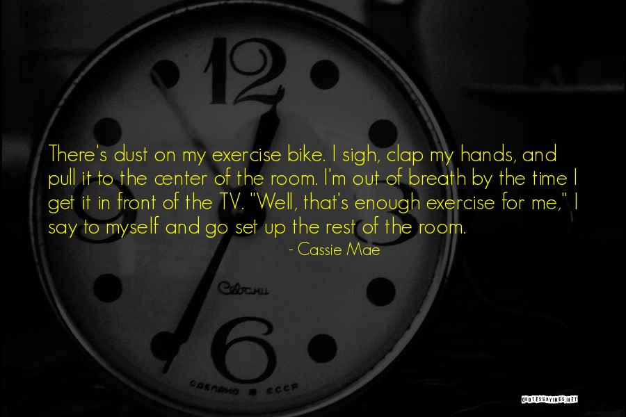 Pull Me Up Quotes By Cassie Mae Pull Me Up Quotes By Cassie Mae