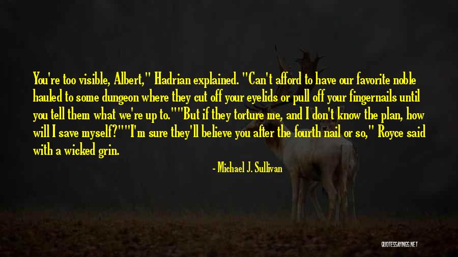 Pull Me Up Quotes By Michael J. Sullivan Pull Me Up Quotes By Michael J. Sullivan