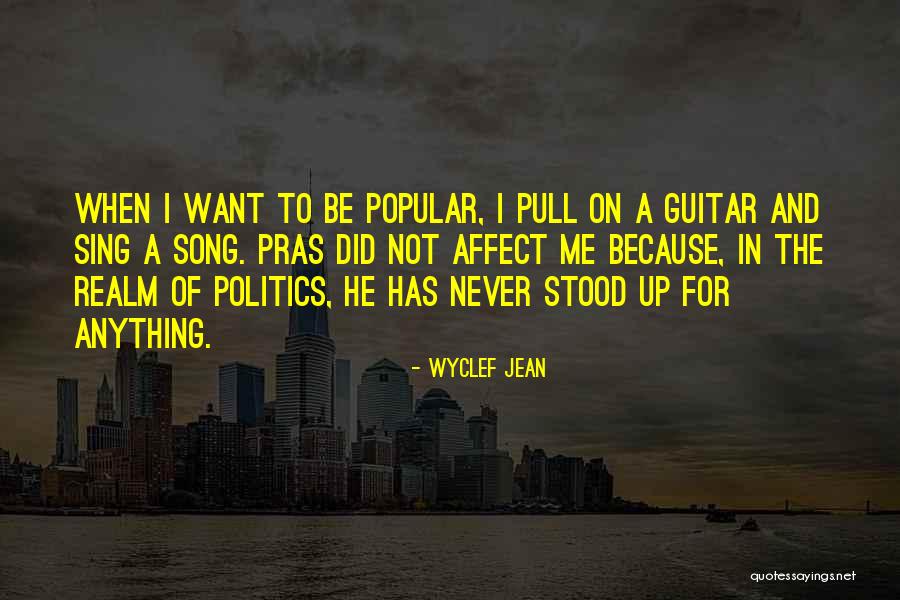 Pull Me Up Quotes By Wyclef Jean Pull Me Up Quotes By Wyclef Jean