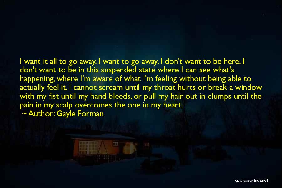 Pull My Hair Quotes By Gayle Forman