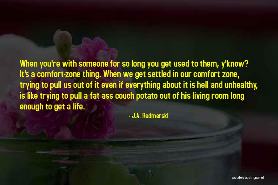 Pull Out Couch Quotes By J.A. Redmerski Pull Out Couch Quotes By J.A. Redmerski